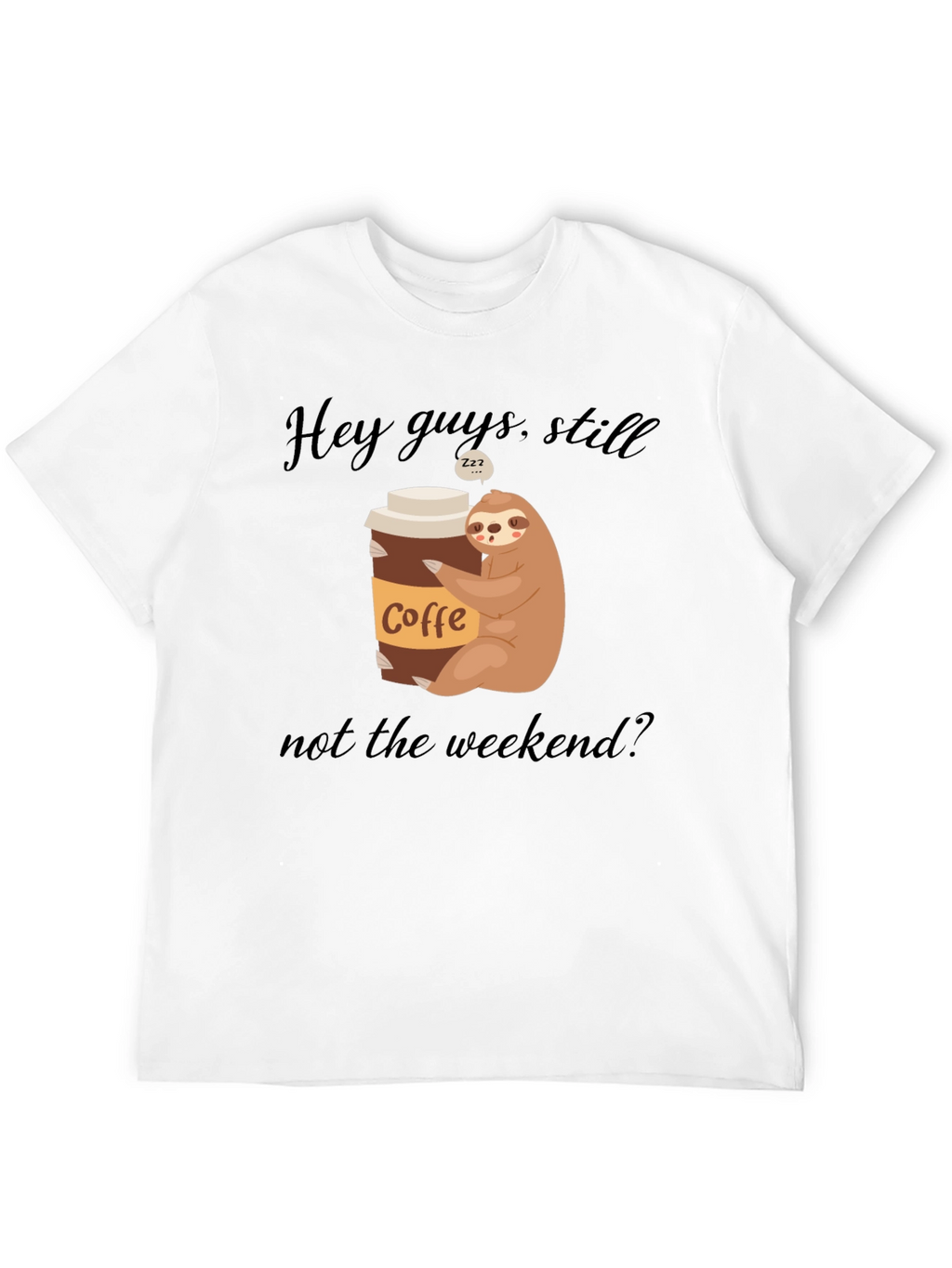 Coffee Sloth Graphic Tee - Weekend Vibes