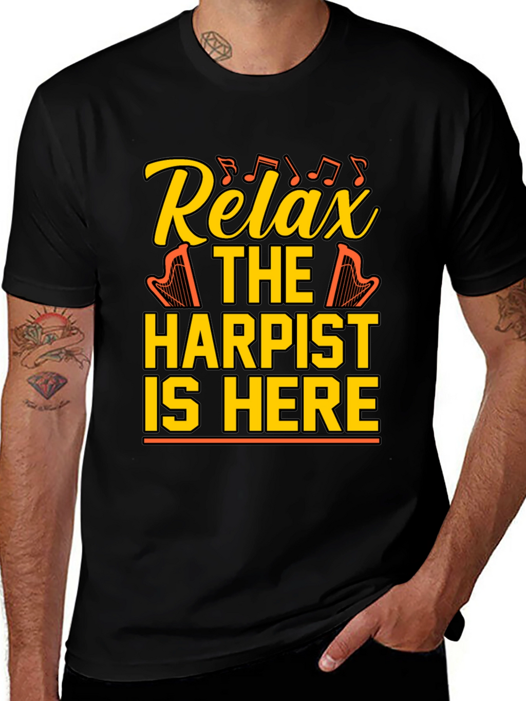 Relax Harpist Here T-Shirt: Musical Humor Tee