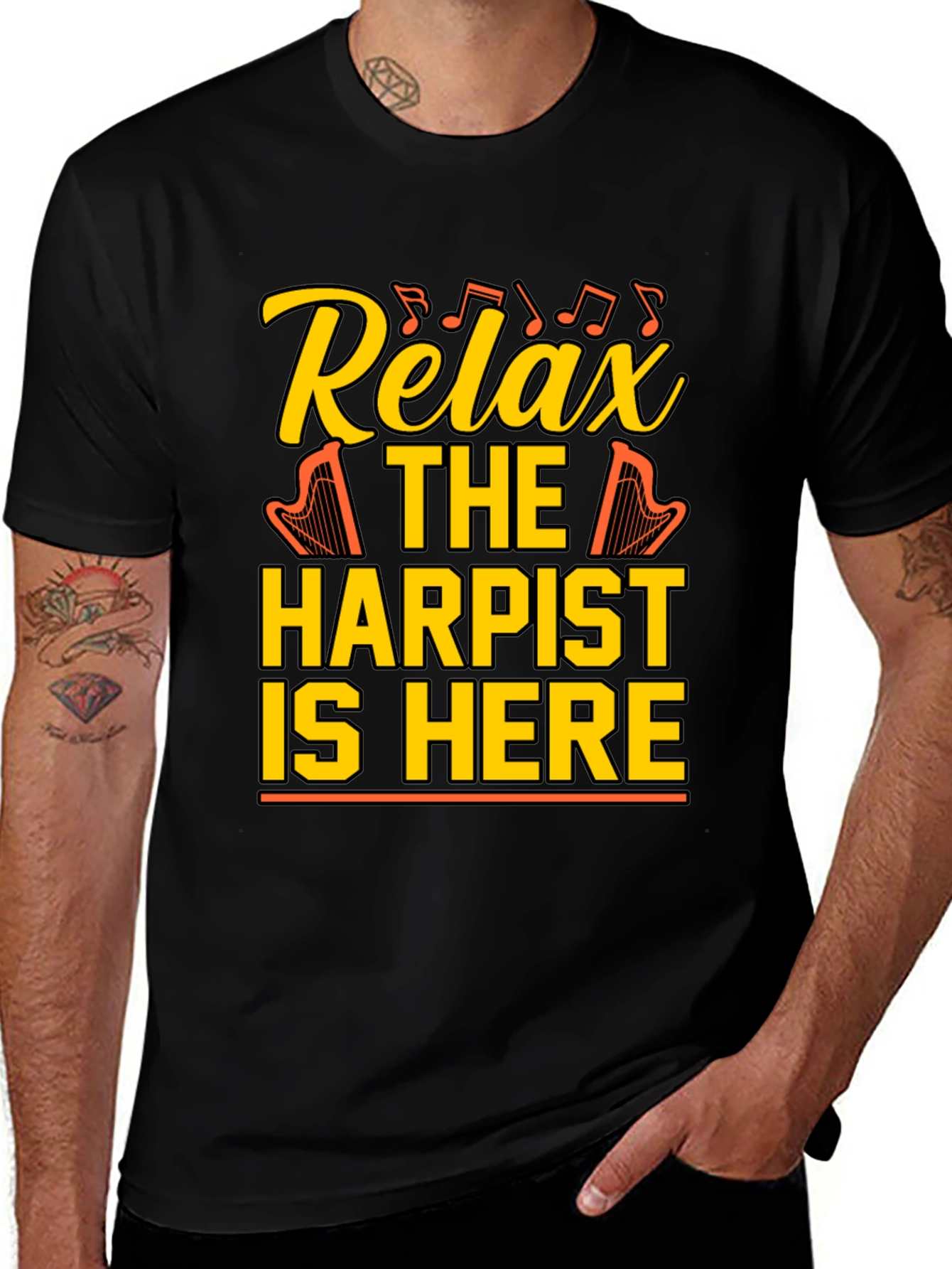 Relax Harpist Here T-Shirt: Musical Humor Tee