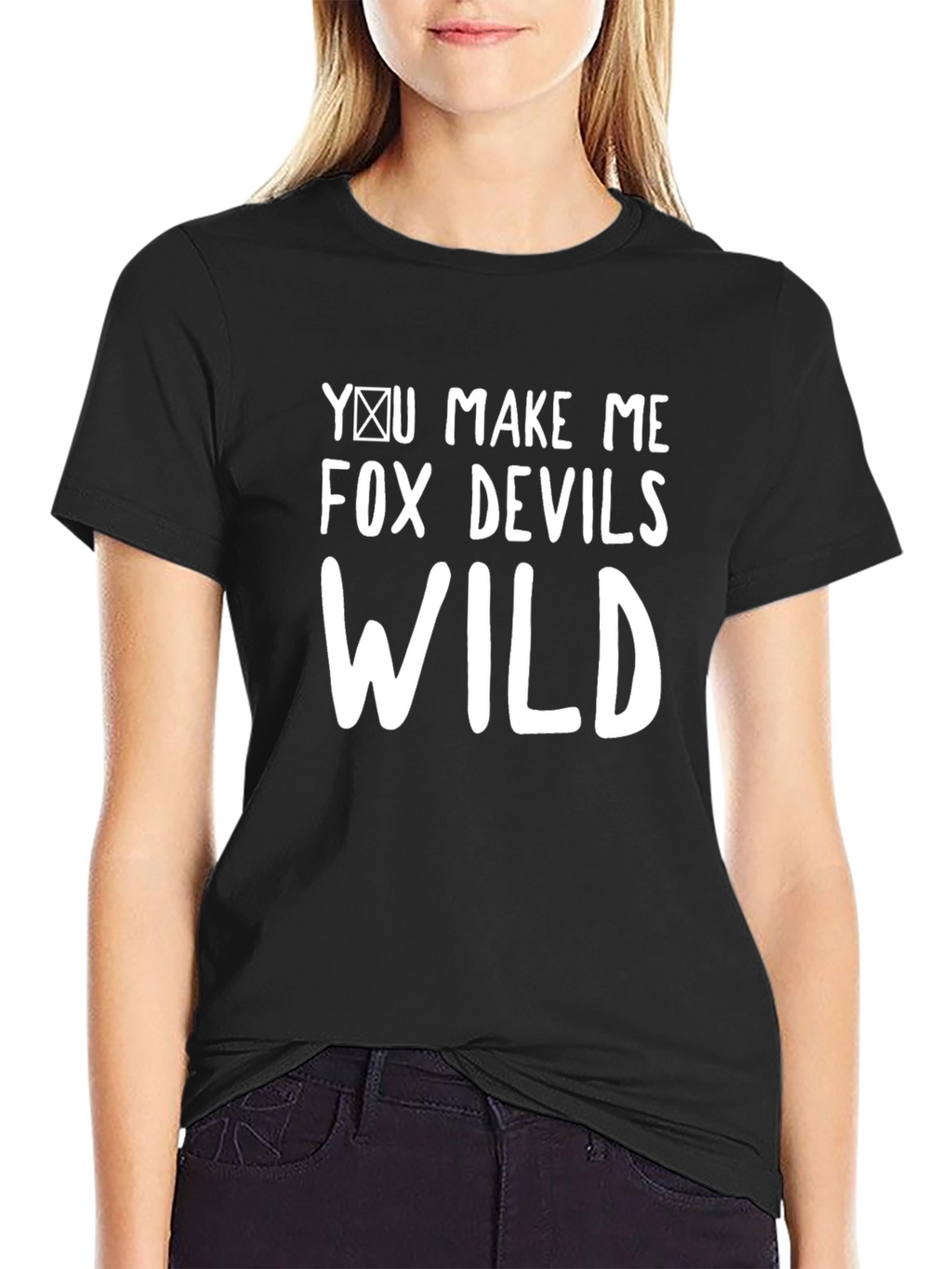 You Make Me Fox Devils Wild Graphic T-Shirt