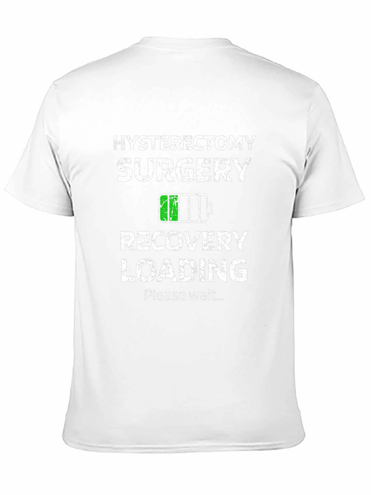 Hysterectomy Surgery Recovery Loading T-Shirt