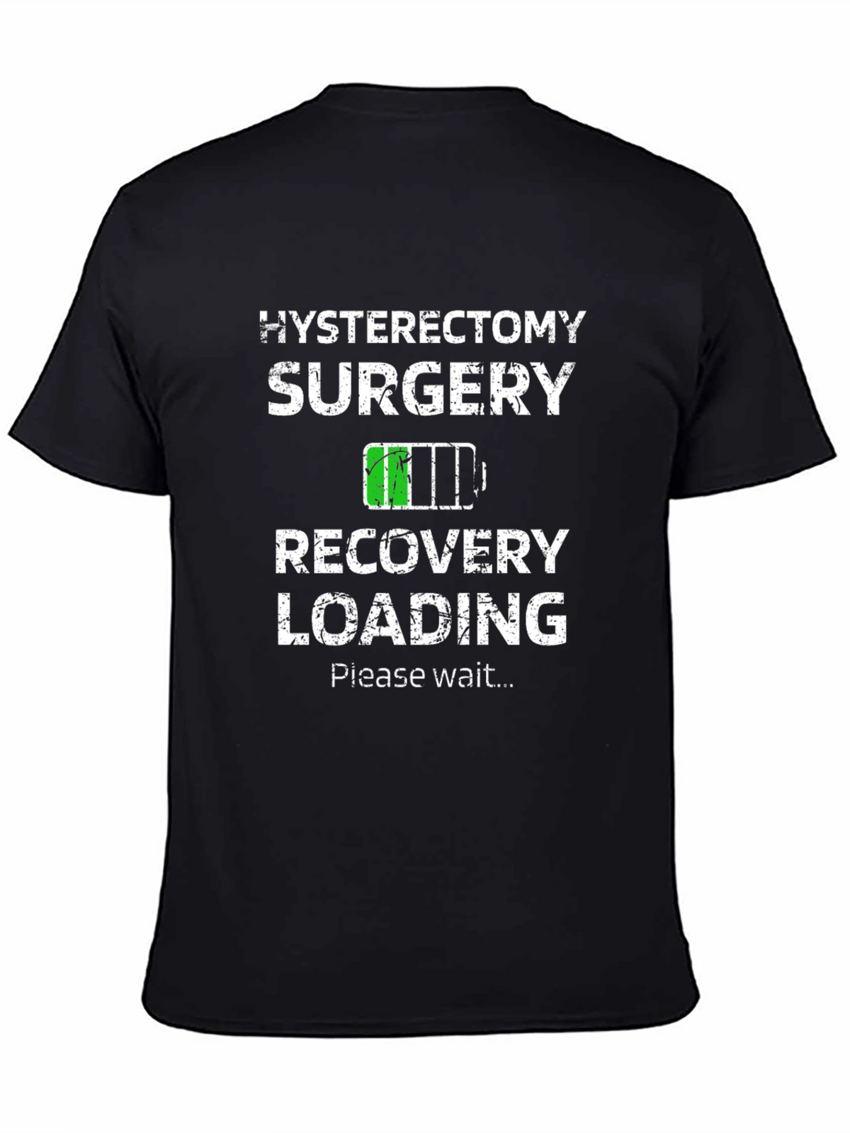 Hysterectomy Surgery Recovery Loading T-Shirt