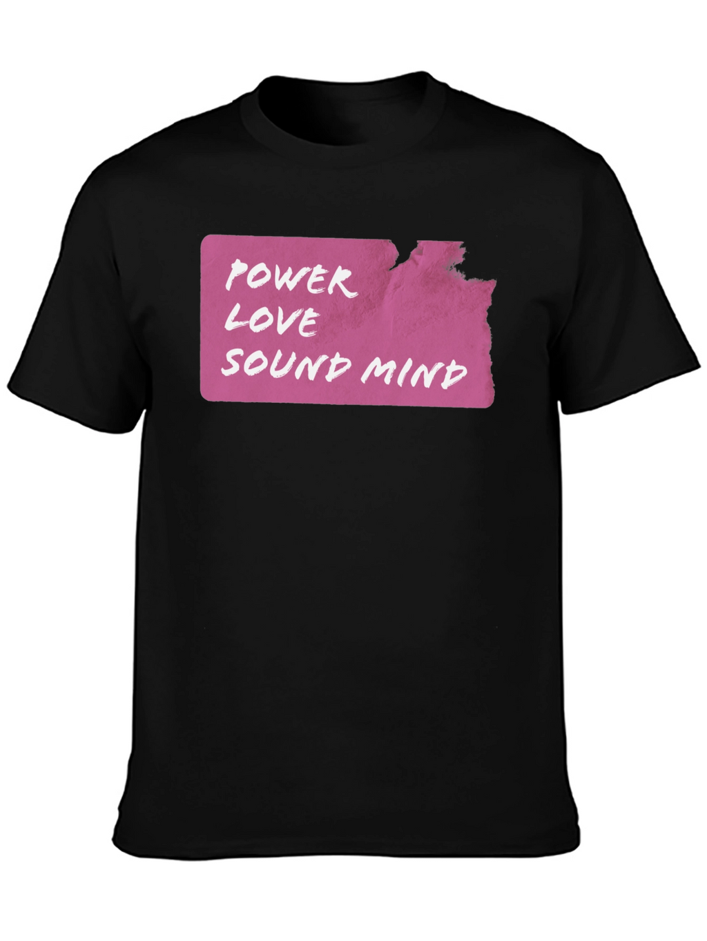 Power Love Sound Mind Graphic T-Shirt