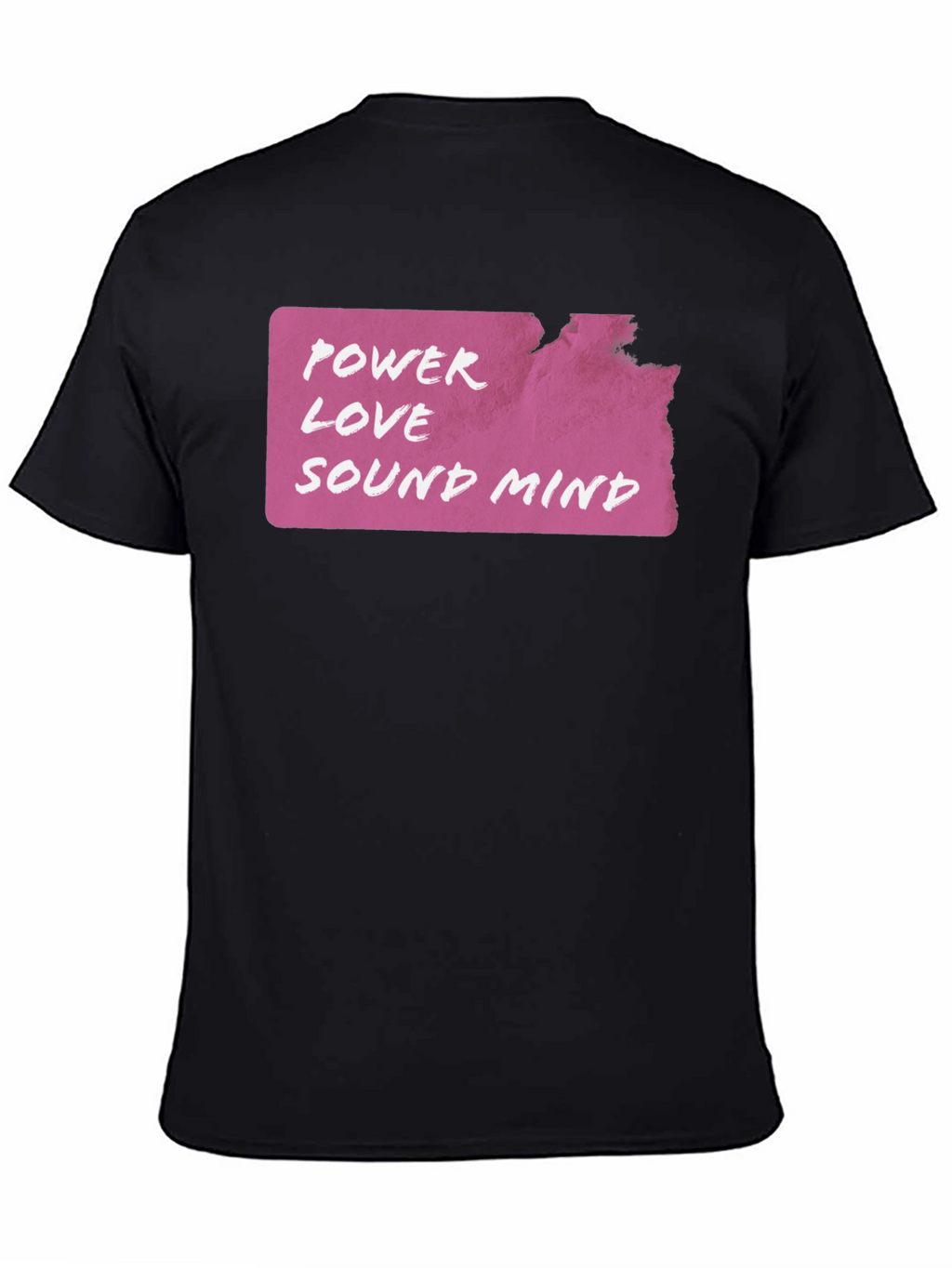 Power Love Sound Mind Graphic T-Shirt