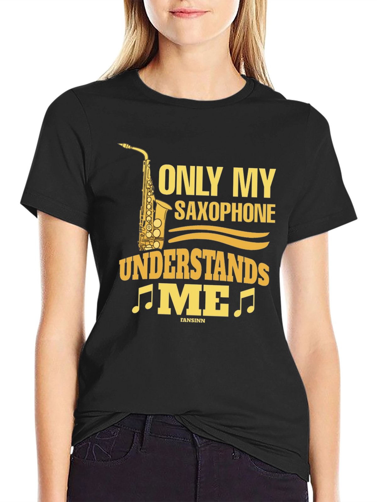 Saxophone Lover T-Shirt - Only My Saxophone Understands Me!