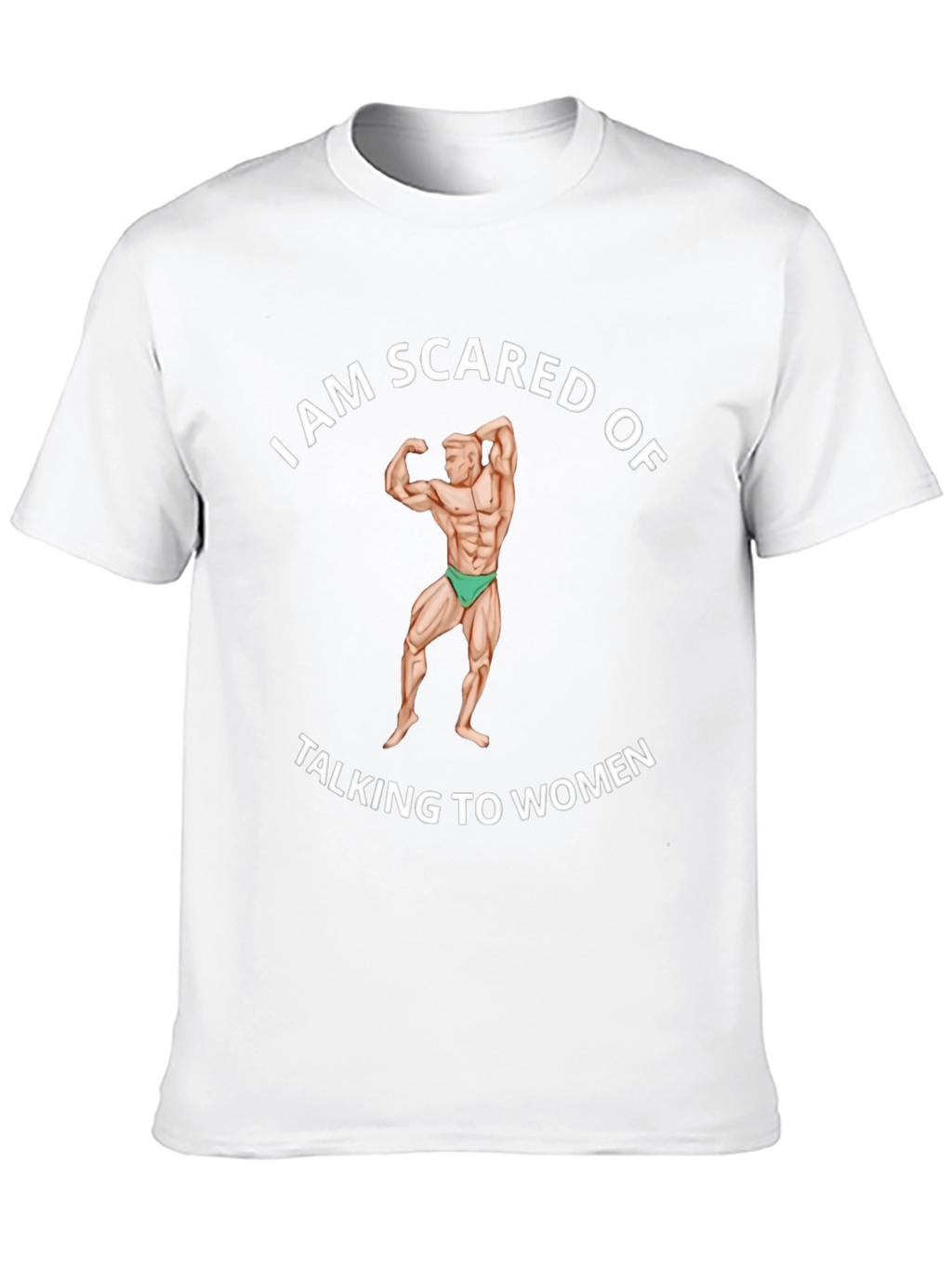 I am Scared of Talking to Women Black T-Shirt