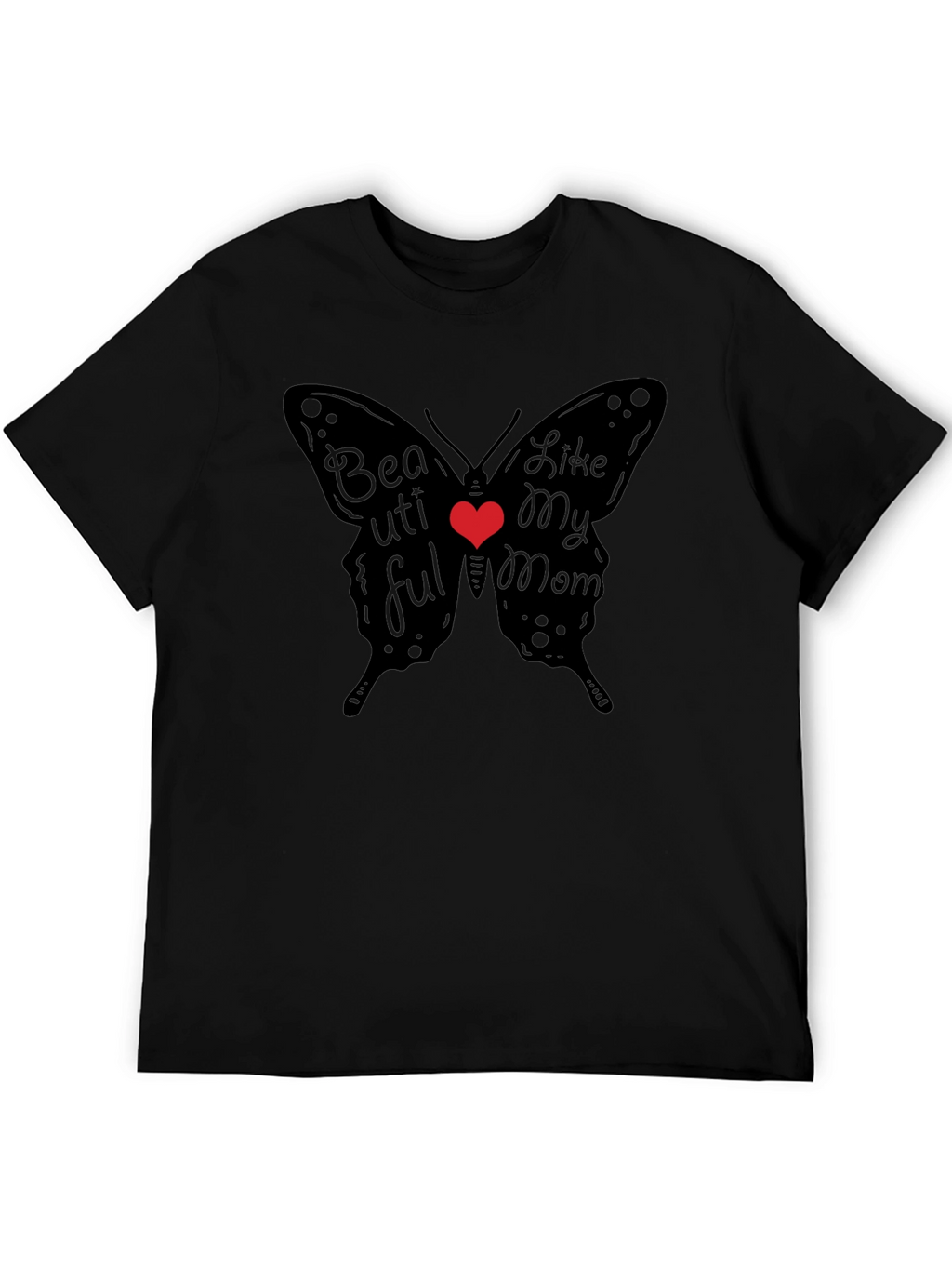 Beautiful Like My Mom Butterfly T-Shirt