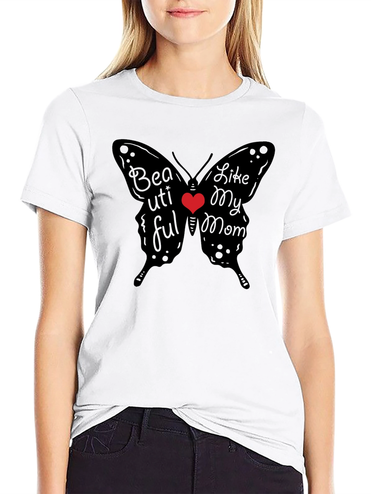 Beautiful Like My Mom Butterfly T-Shirt