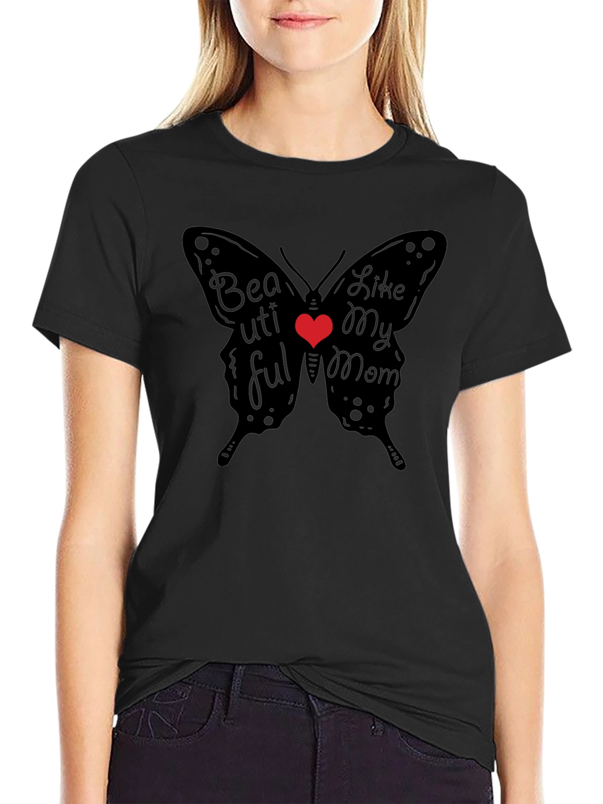 Beautiful Like My Mom Butterfly T-Shirt