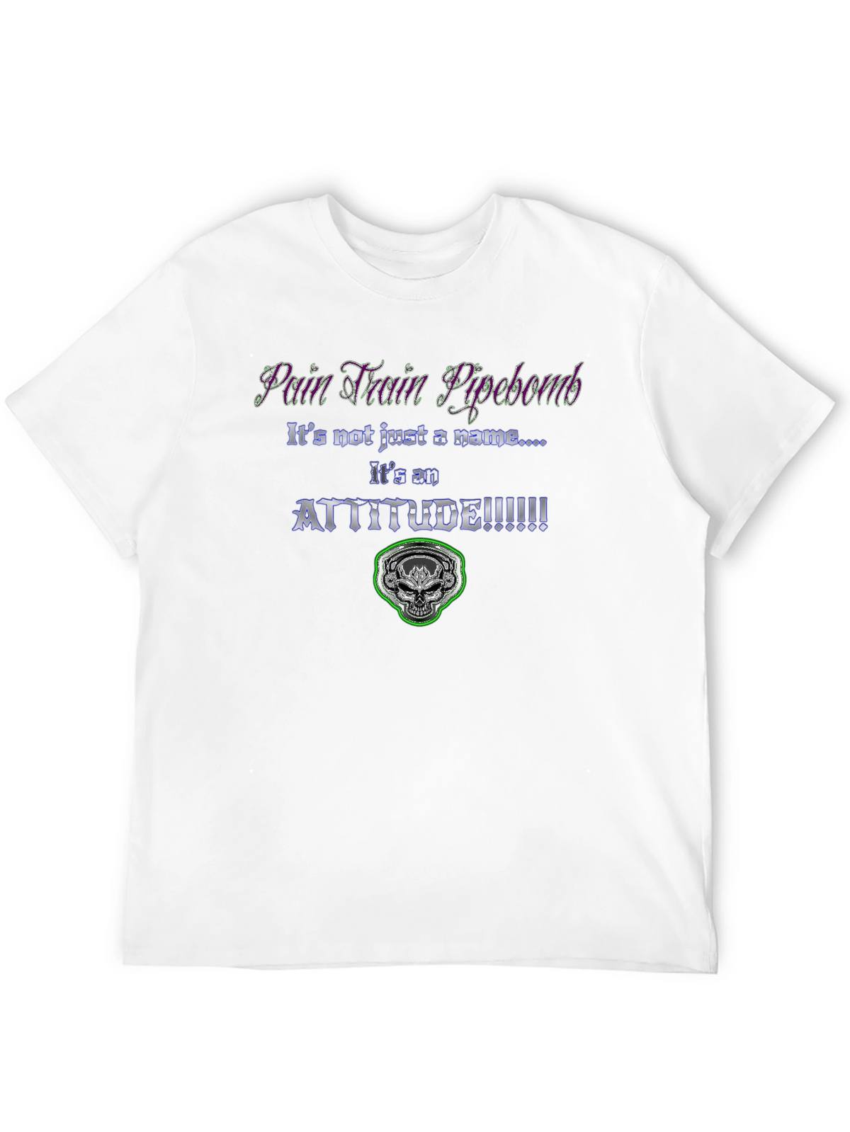 Pain Train Pipebomb Attitude Graphic Tee