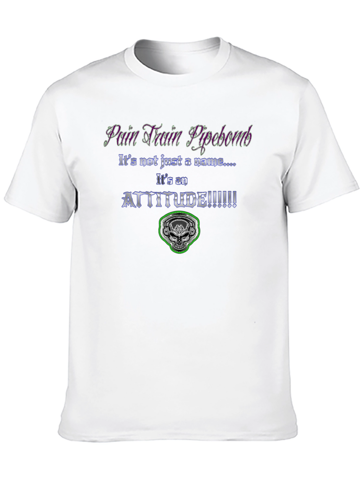 Pain Train Pipebomb Attitude Graphic Tee