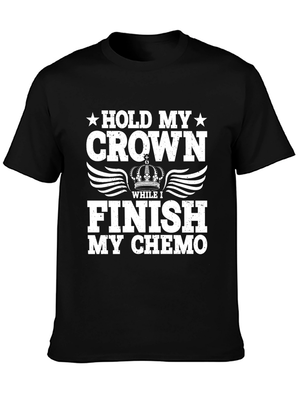 Hold My Crown Chemo T-Shirt - Cancer Support