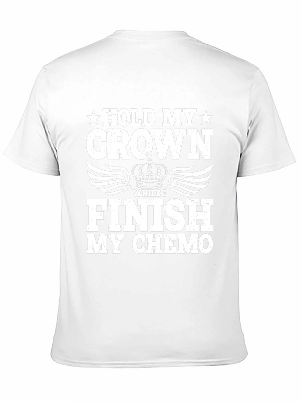 Hold My Crown Chemo T-Shirt - Cancer Support