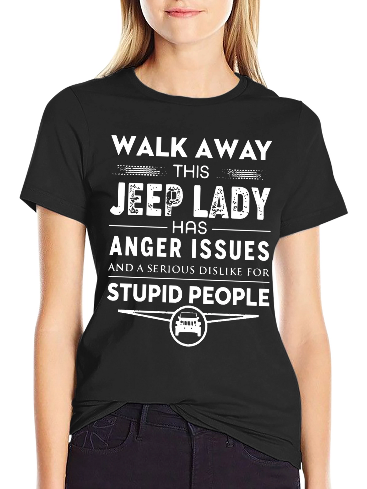 Jeep Lady T-Shirt: Walk Away Anger Issues