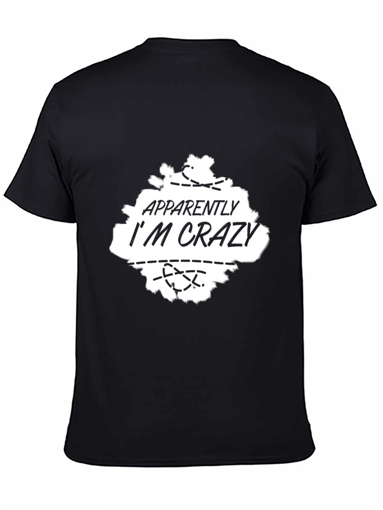 Apparently Im Crazy T-Shirt