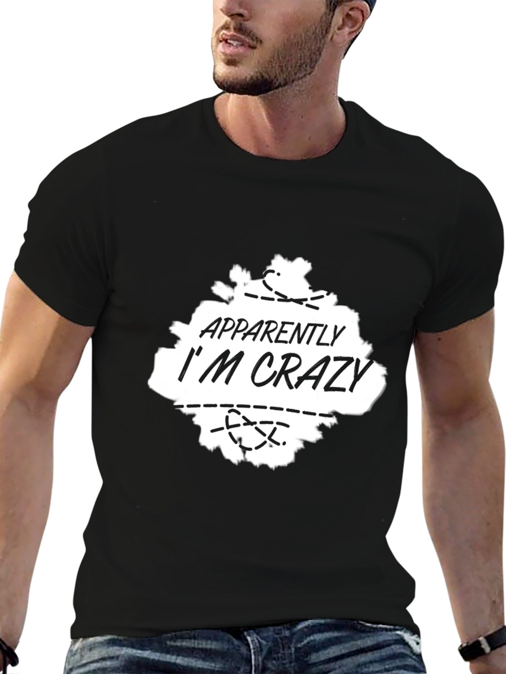 Apparently Im Crazy T-Shirt