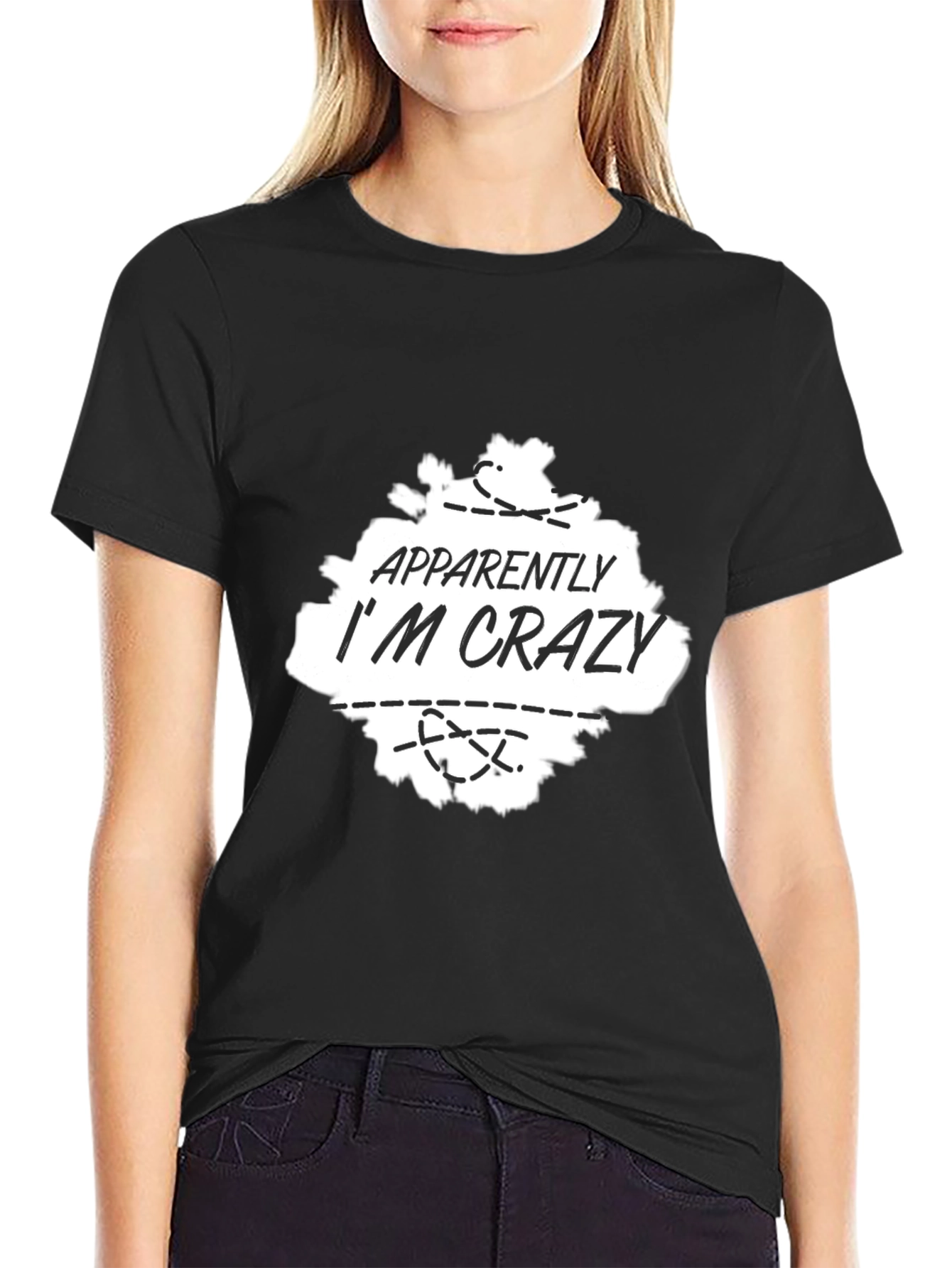 Apparently Im Crazy T-Shirt