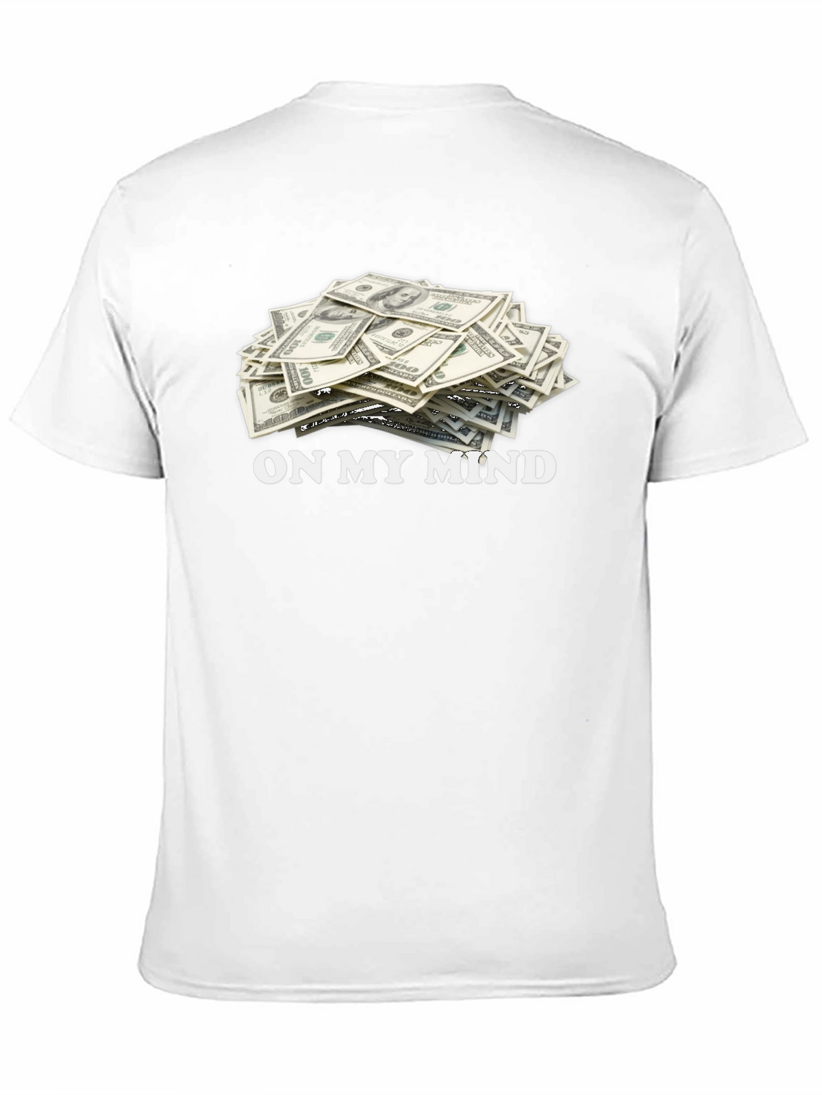 On My Mind Money T-Shirt