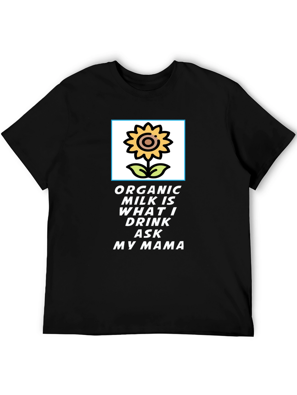 Organic Milk T-Shirt: Sunflower Design
