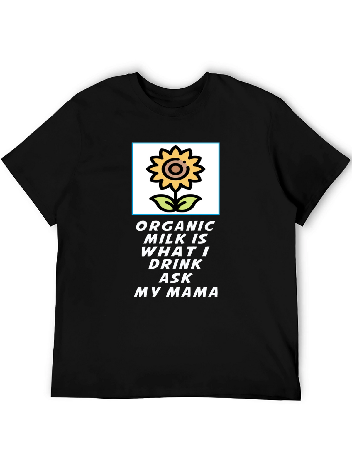 Organic Milk T-Shirt: Sunflower Design