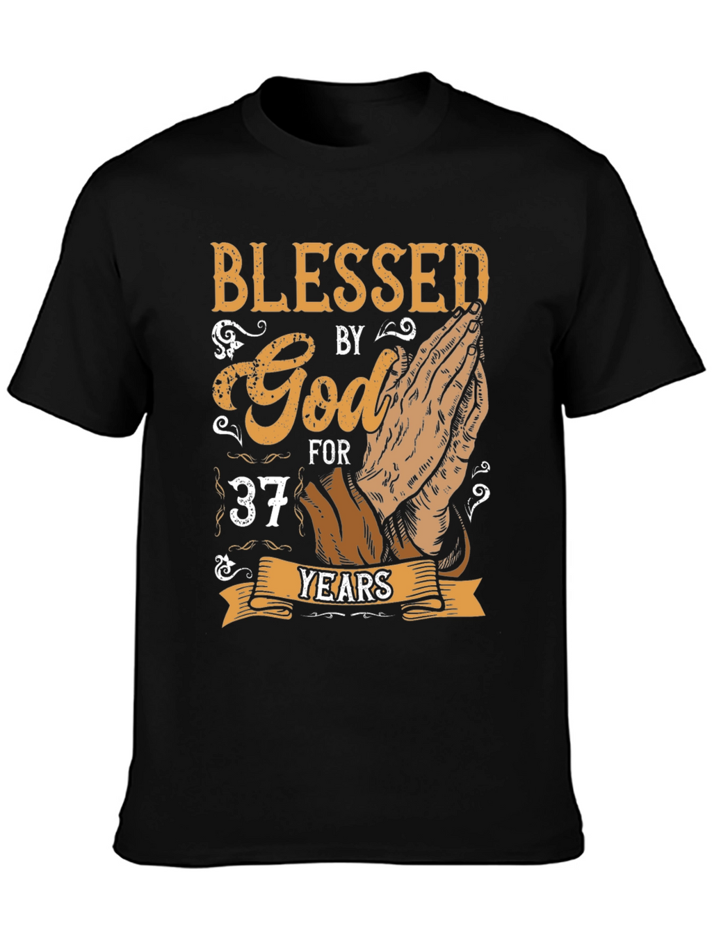 Blessed by God Graphic Tee - 37 Years