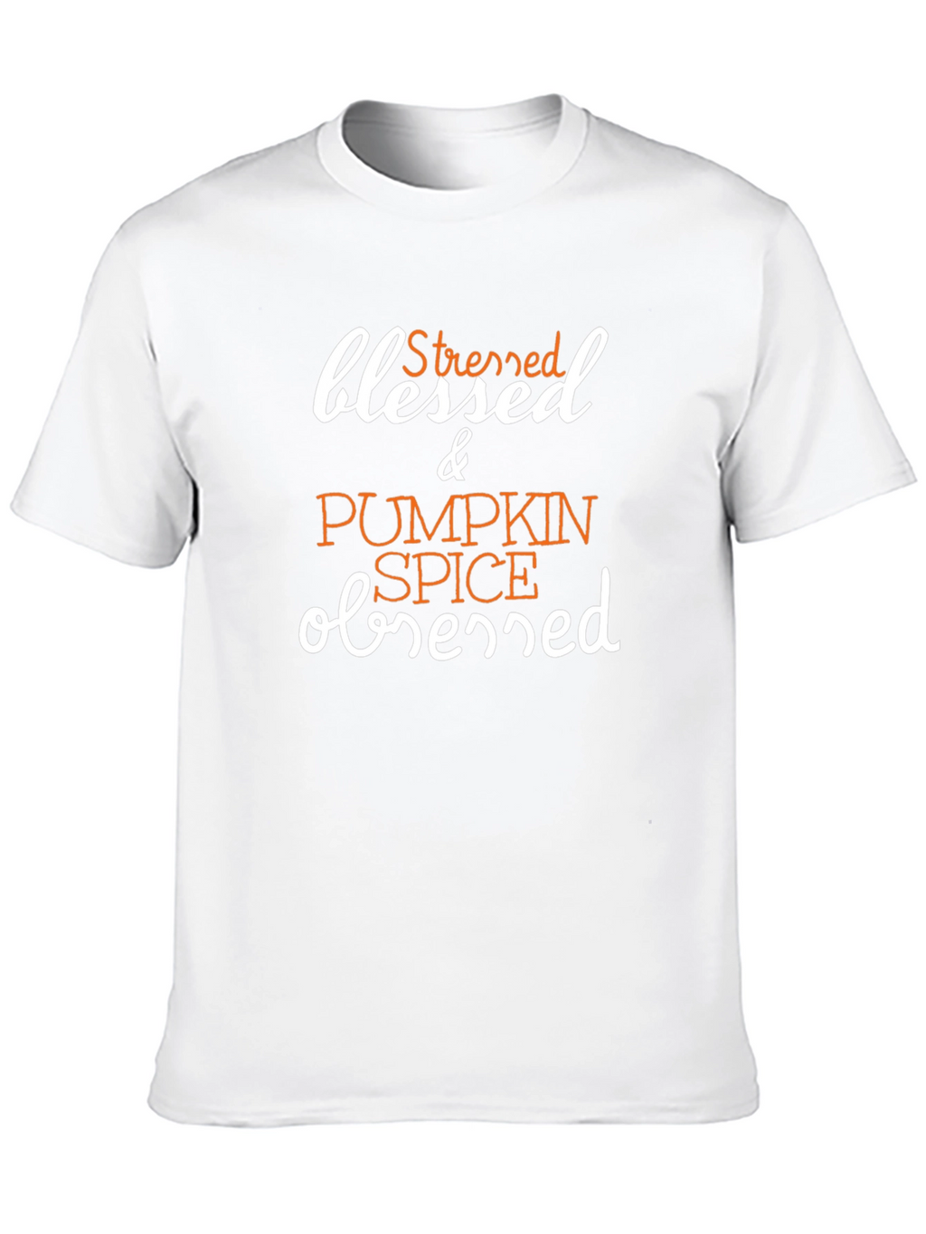 Blessed Stressed & Pumpkin Spice Obsessed T-Shirt