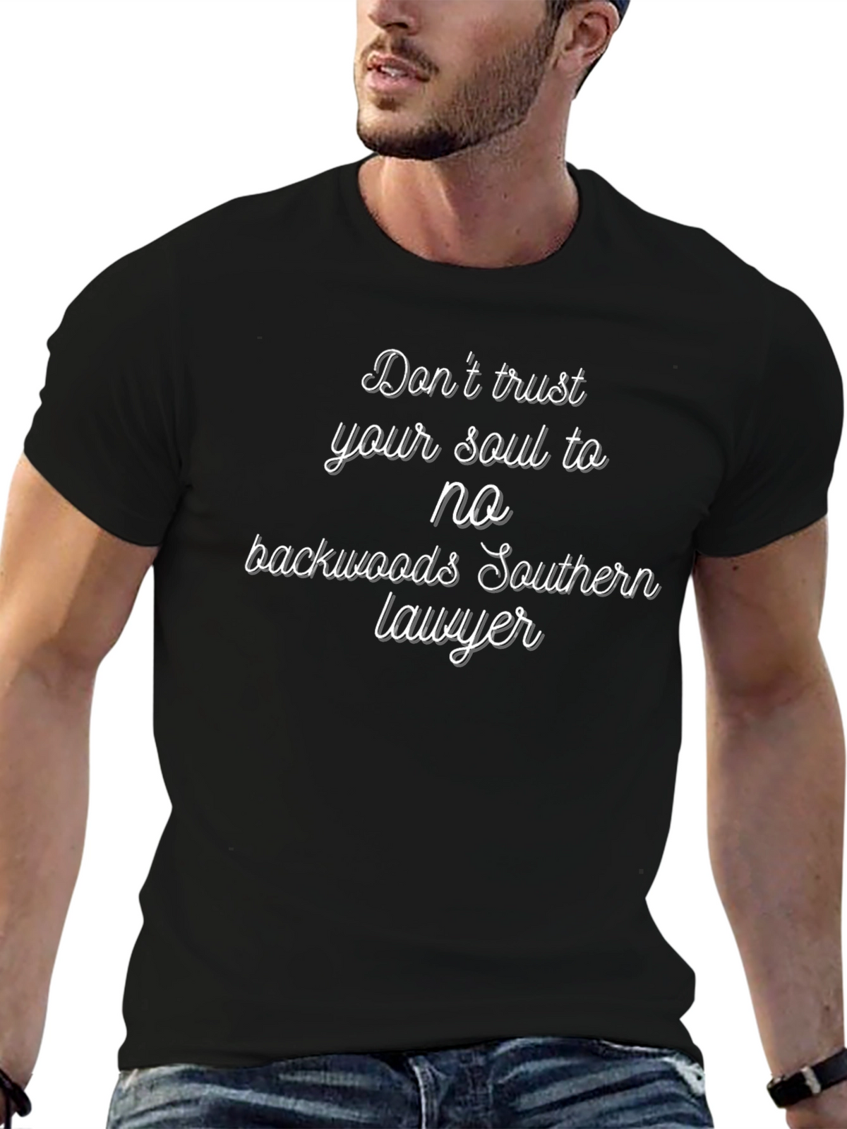 Dont Trust Backwoods Southern Lawyer T-Shirt