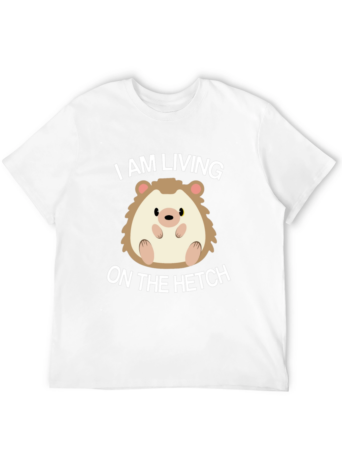 Living on the Hetch Hedgehog T-Shirt