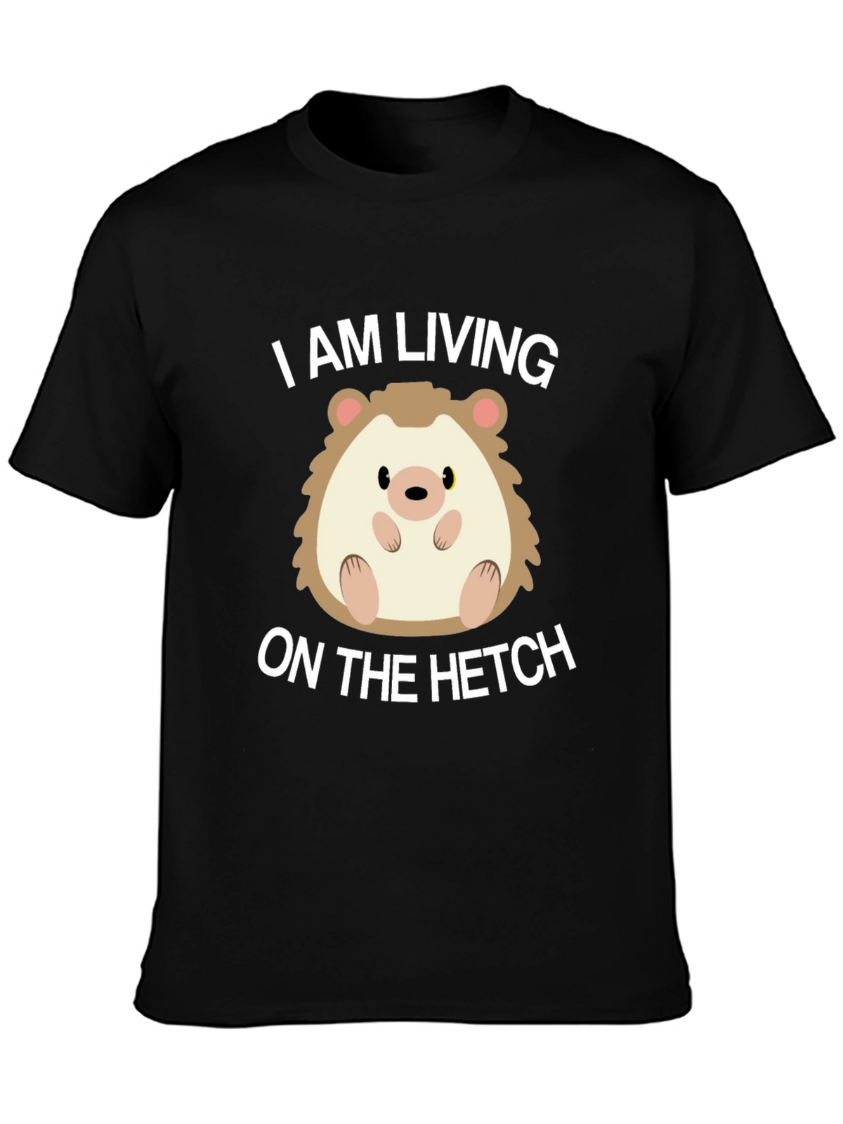 Living on the Hetch Hedgehog T-Shirt