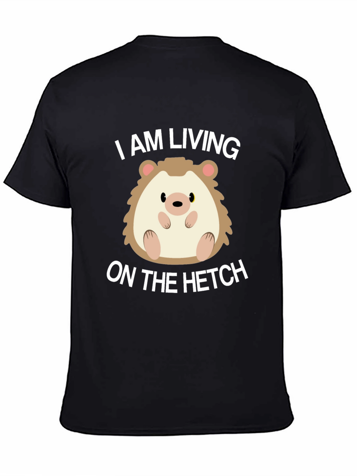 Living on the Hetch Hedgehog T-Shirt