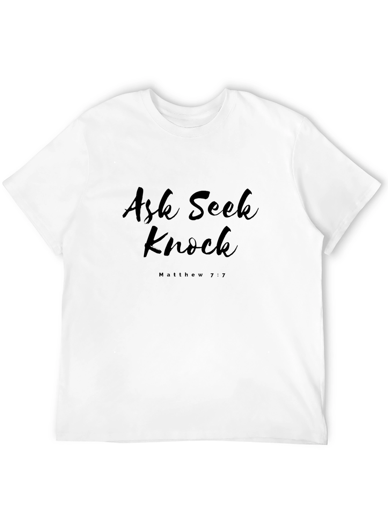 Ask Seek Knock Christian T-Shirt