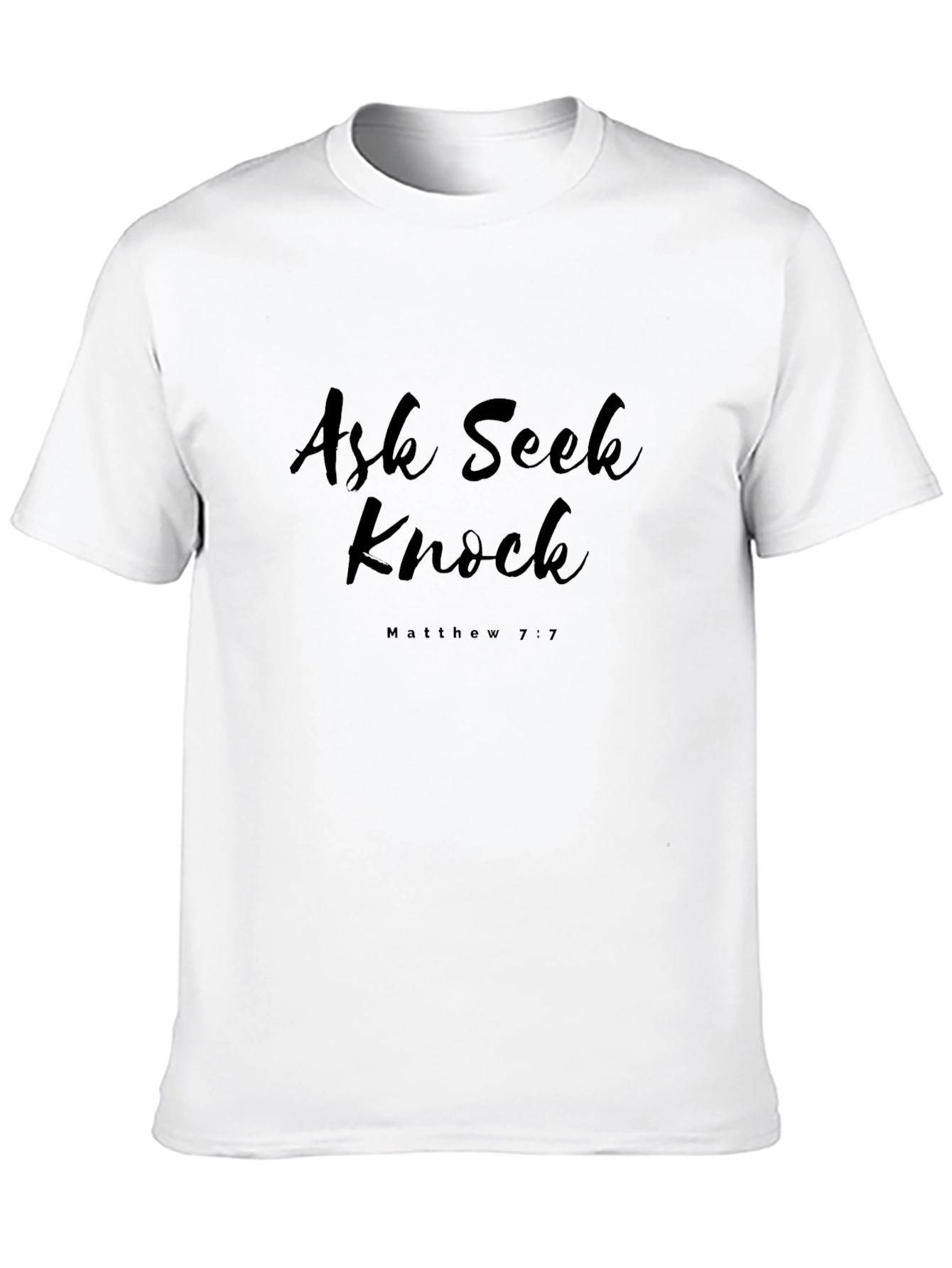 Ask Seek Knock Christian T-Shirt