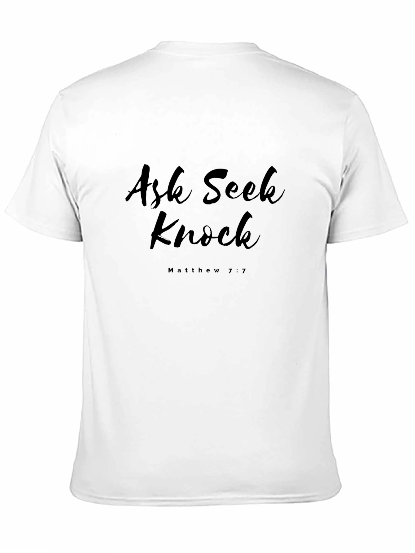 Ask Seek Knock Christian T-Shirt