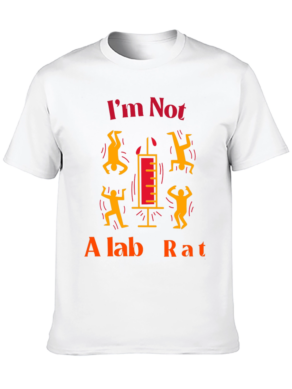 Im Not A Lab Rat Graphic Tee