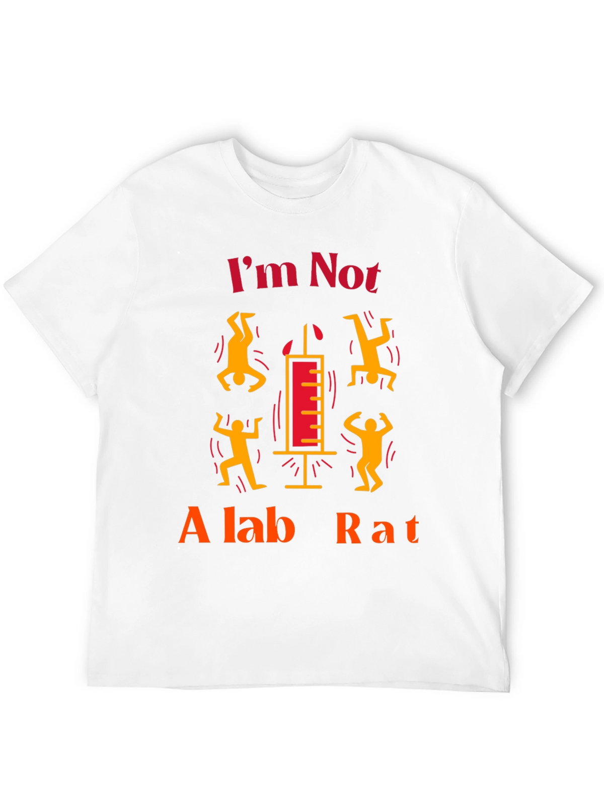 Im Not A Lab Rat Graphic Tee