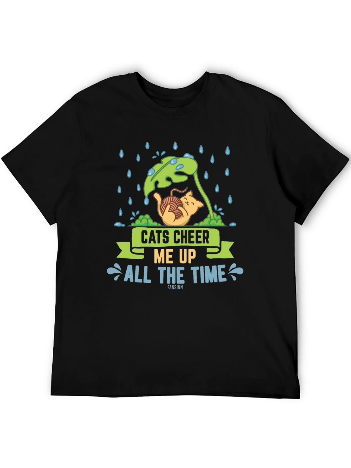 Cats Cheer Me Up All The Time T-Shirt