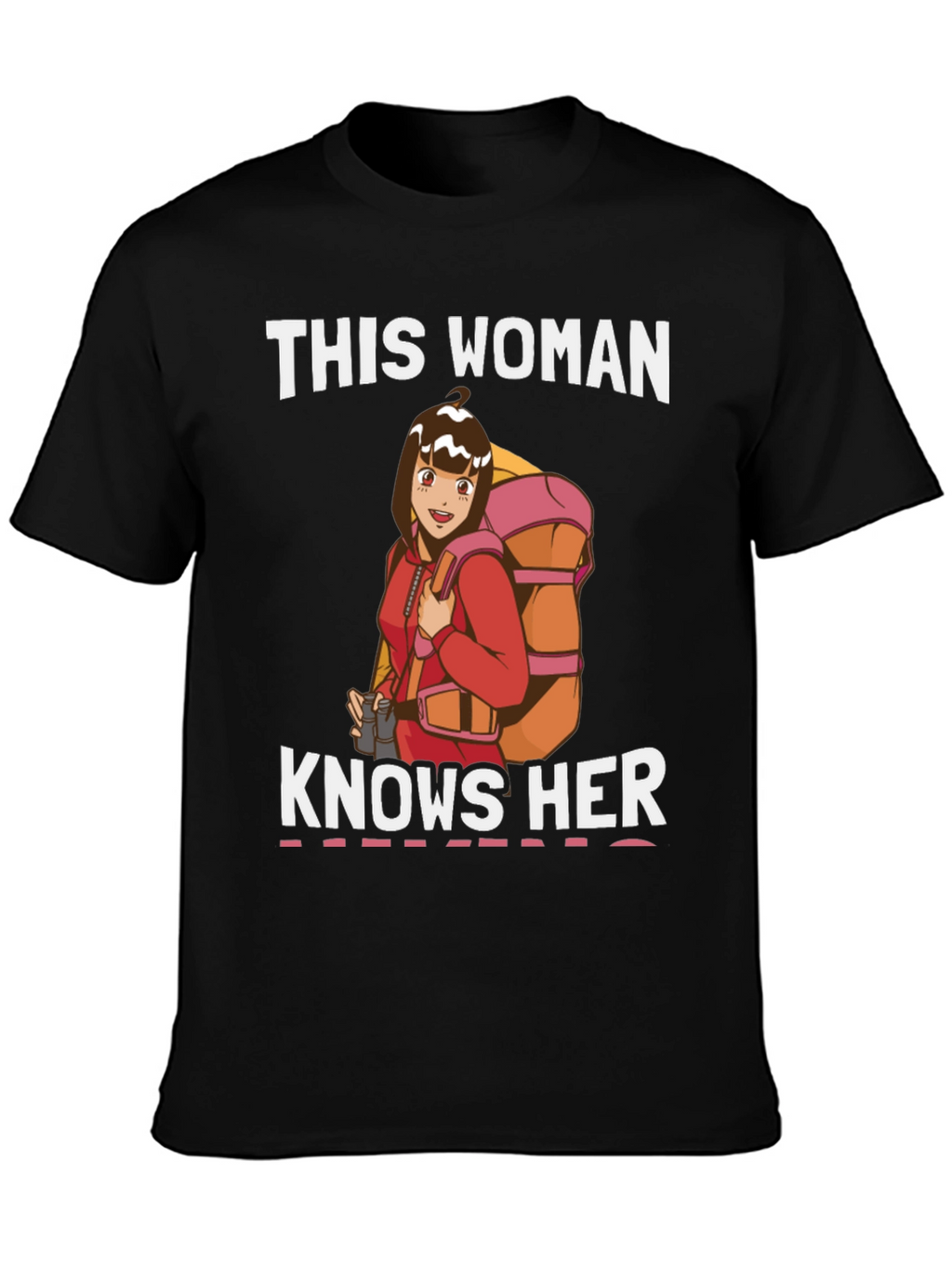 This Woman Knows Her Hiking T-Shirt