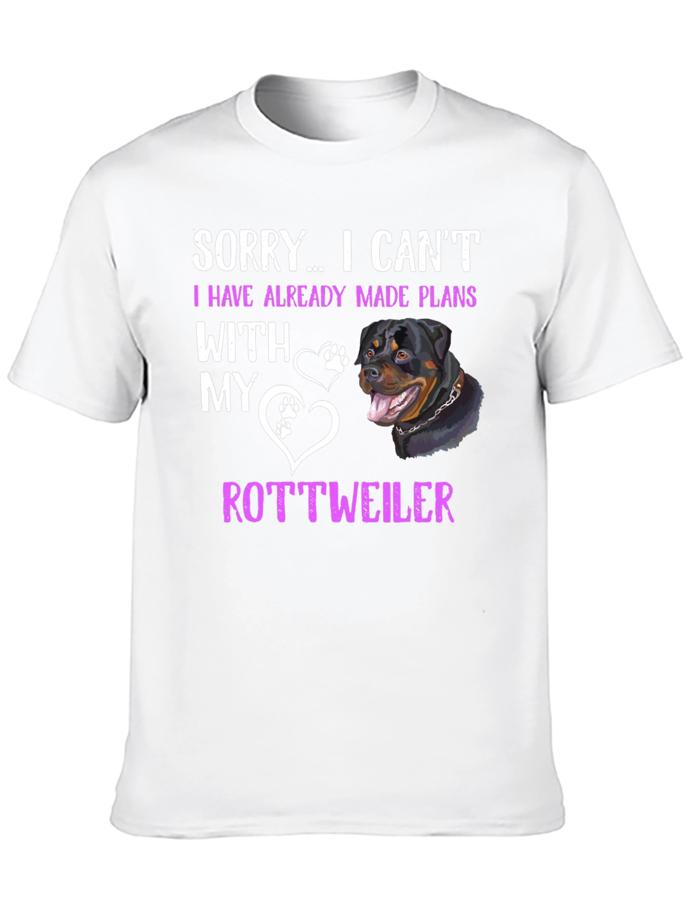 Rottweiler Plans T-Shirt - Sorry I Cant Tee
