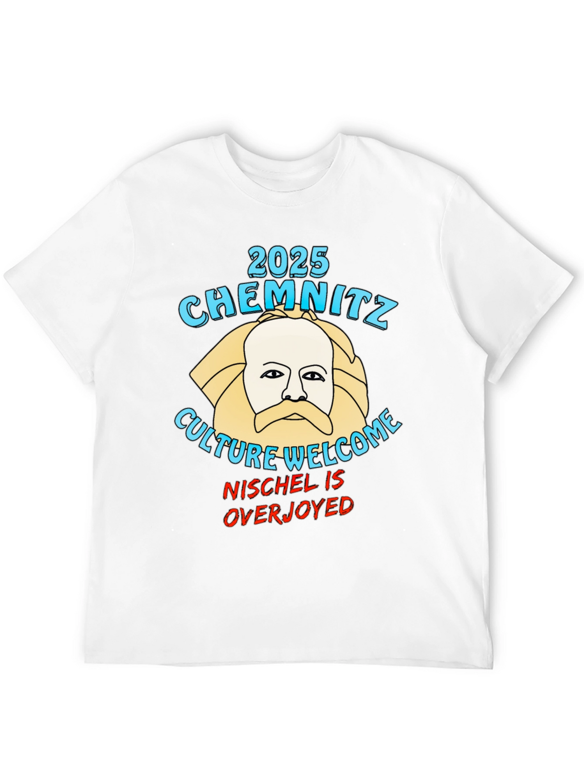 Chemnitz 2025 Culture Welcome T-Shirt