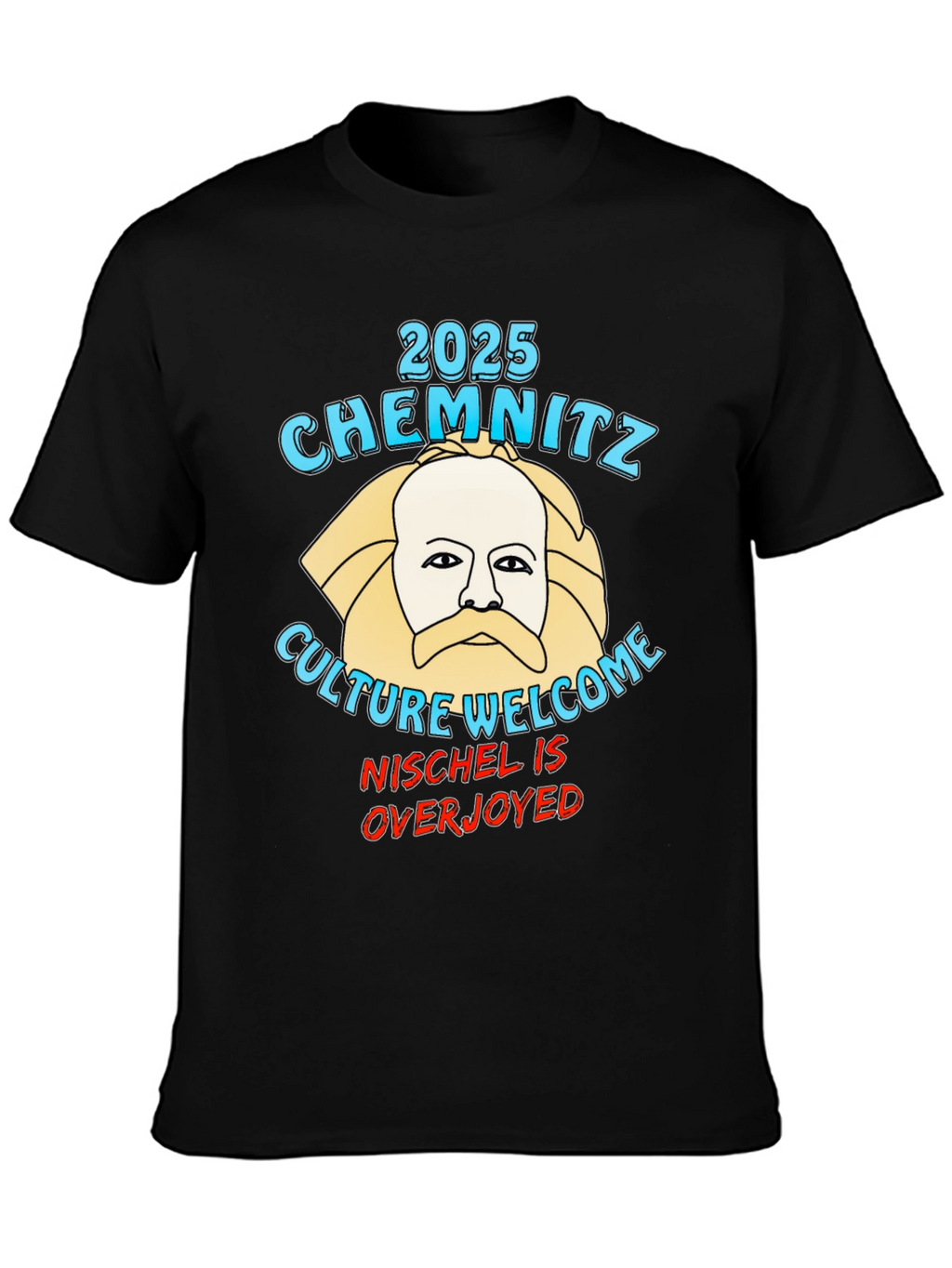 Chemnitz 2025 Culture Welcome T-Shirt