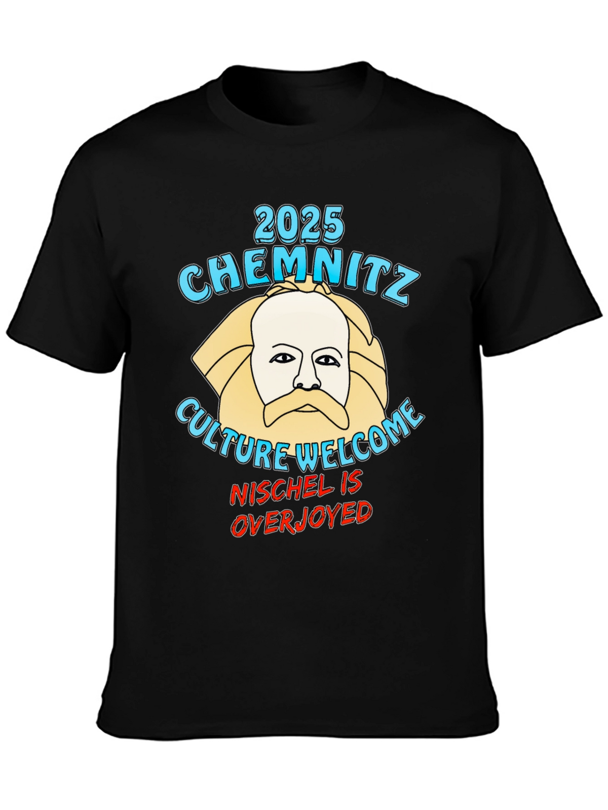 Chemnitz 2025 Culture Welcome T-Shirt