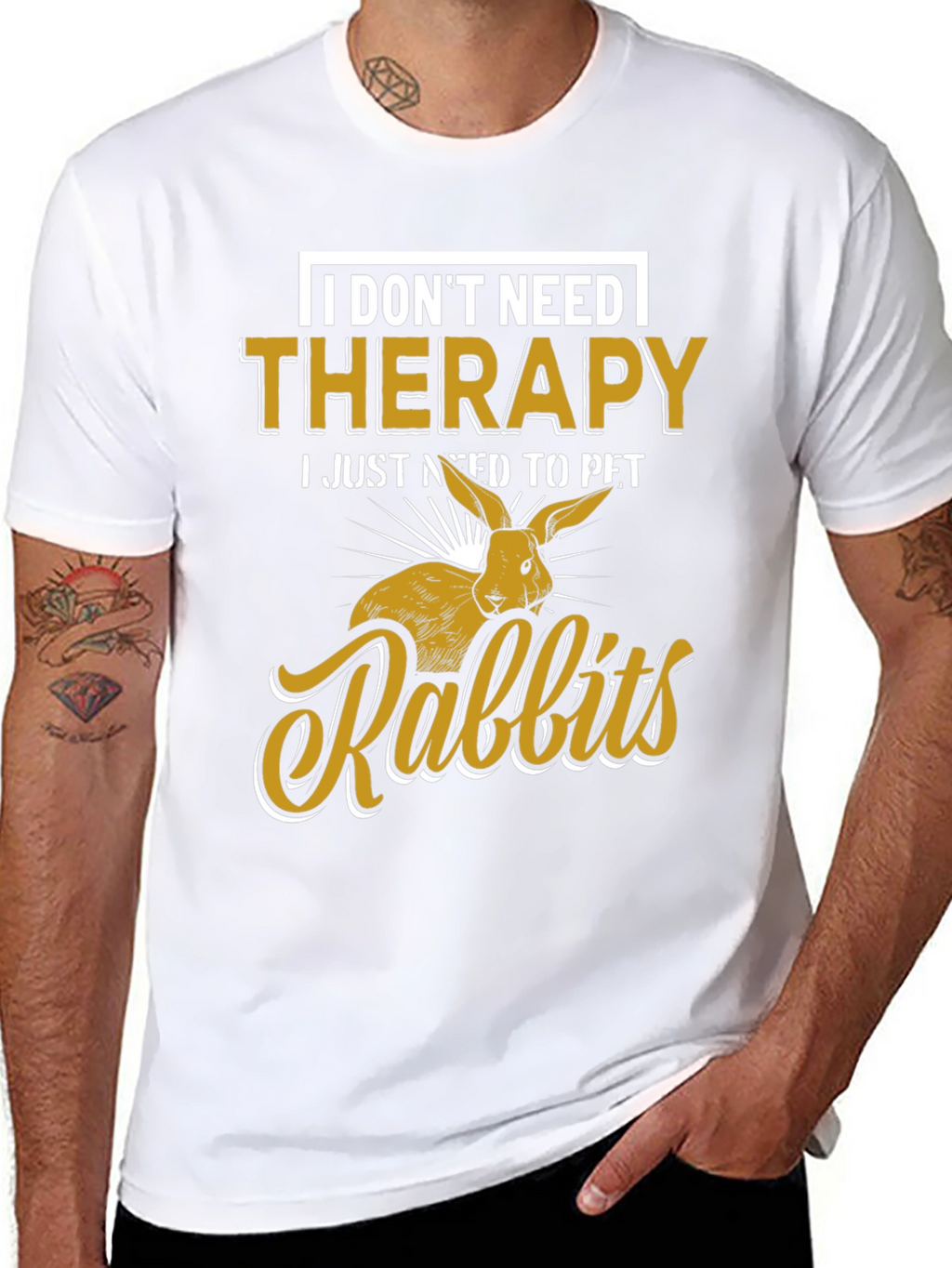 I Dont Need Therapy Rabbits T-Shirt
