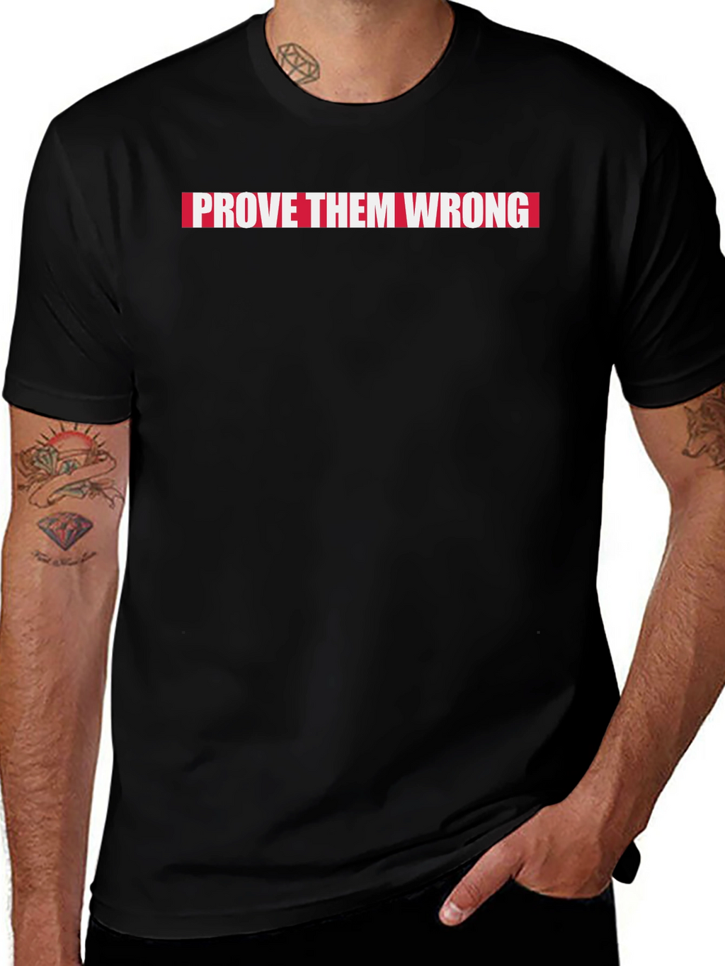 Prove Them Wrong Graphic Tee - Motivational T-Shirt