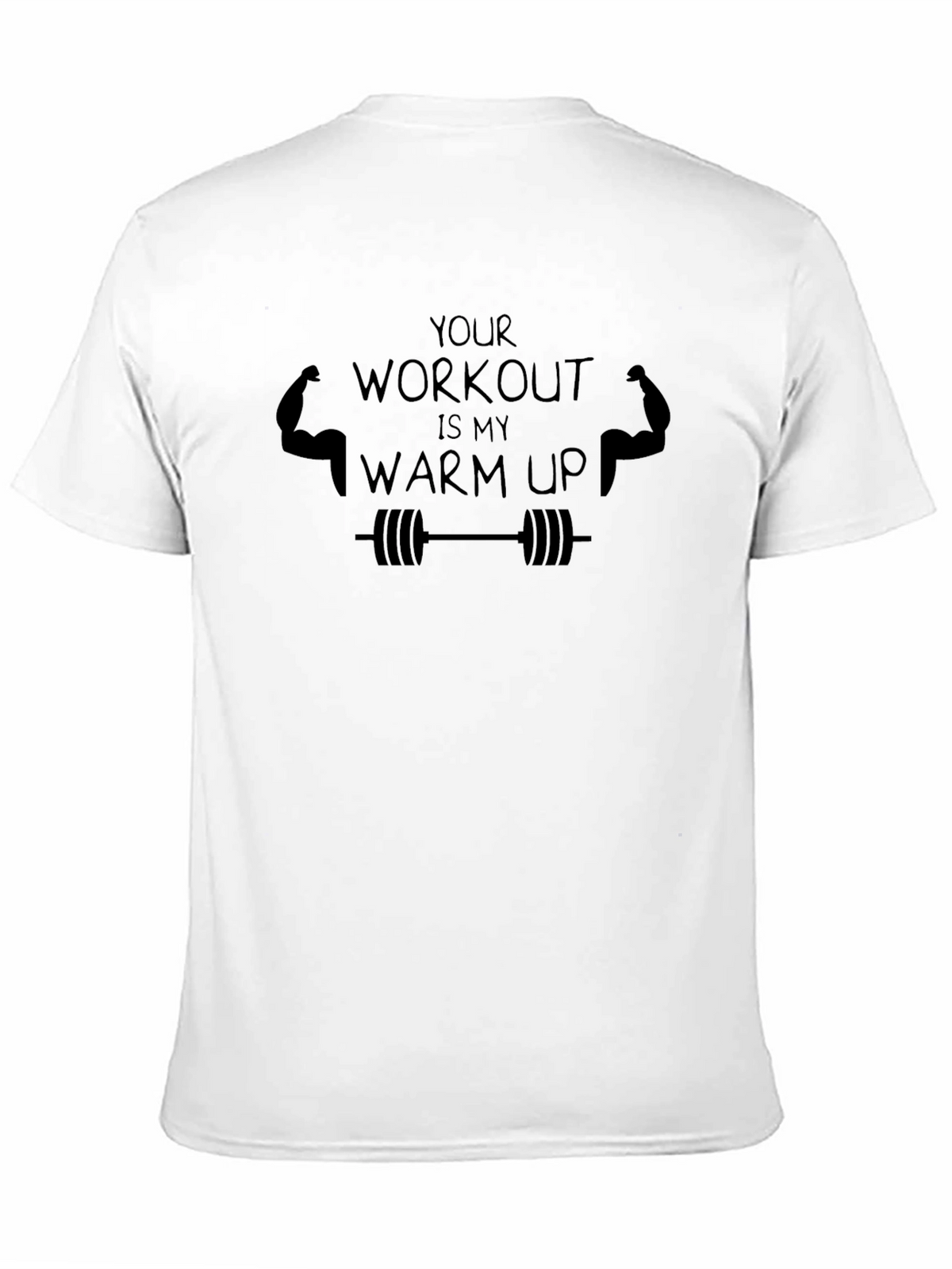 Workout T-Shirt - Gym Humor Tee