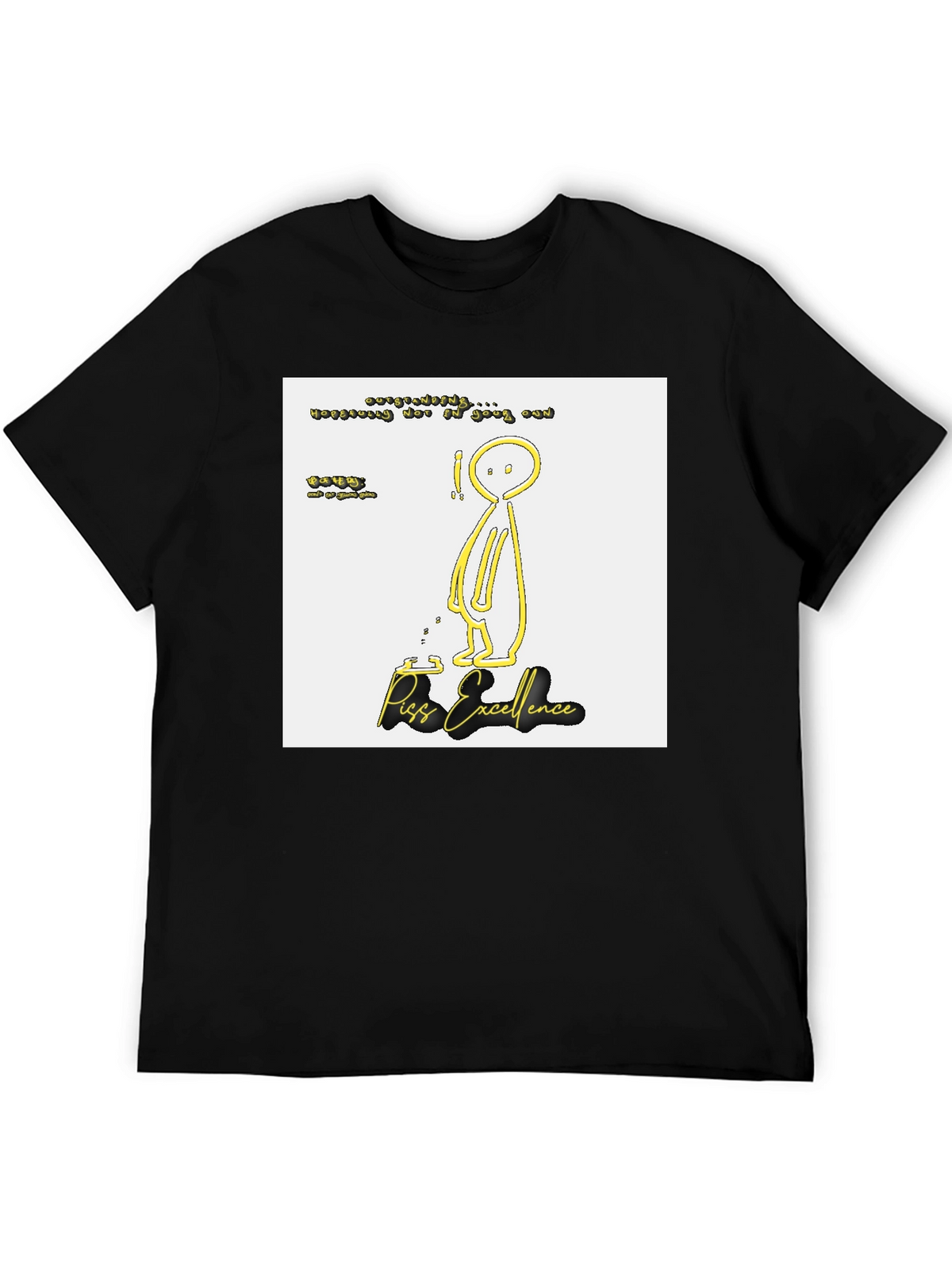 Piss Excellence Graphic Tee - Edgy Humor Shirt