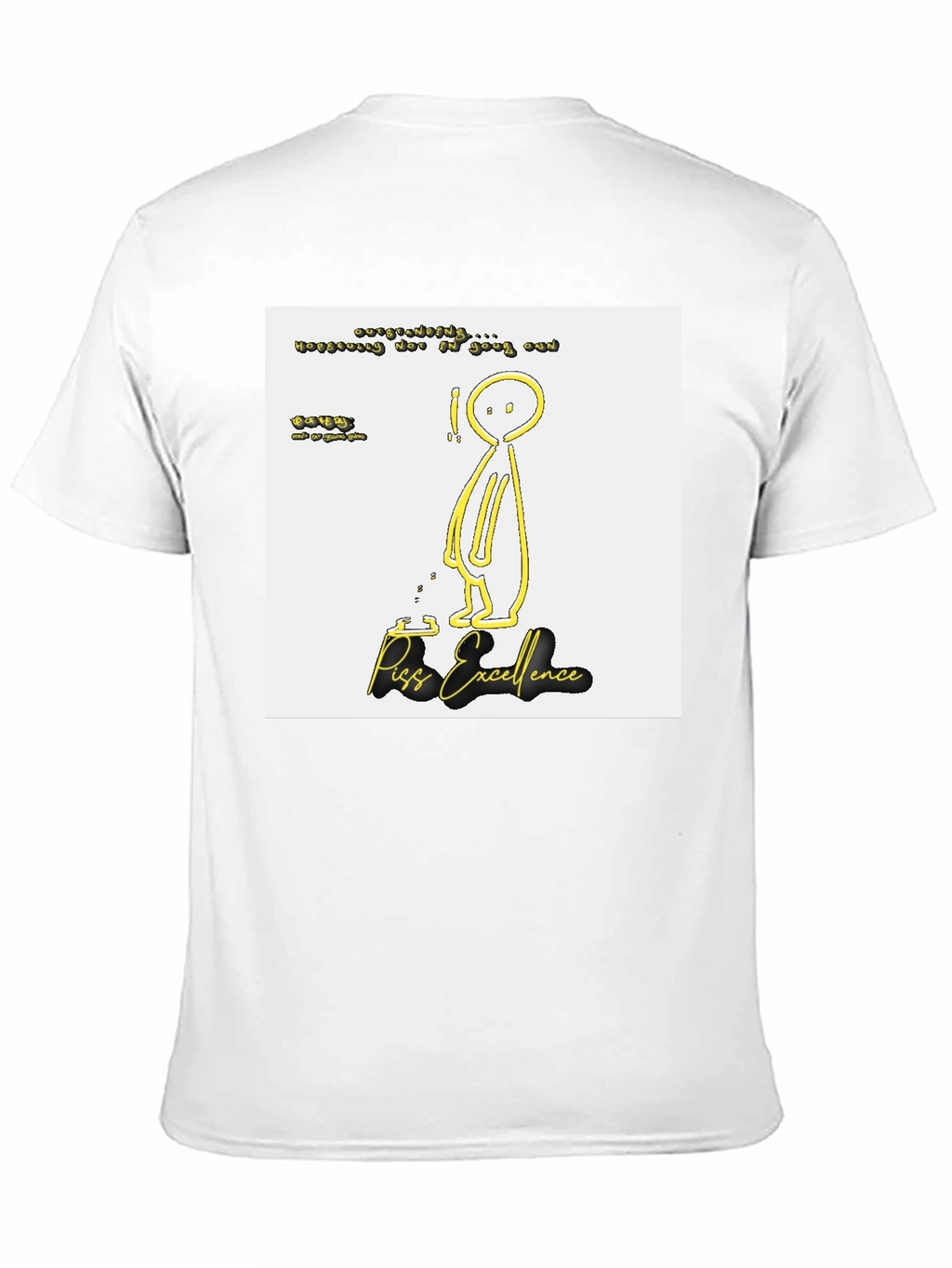 Piss Excellence Graphic Tee - Edgy Humor Shirt