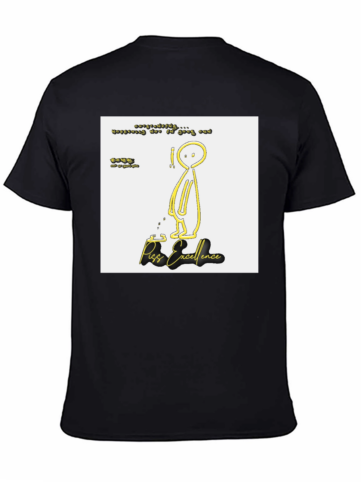 Piss Excellence Graphic Tee - Edgy Humor Shirt