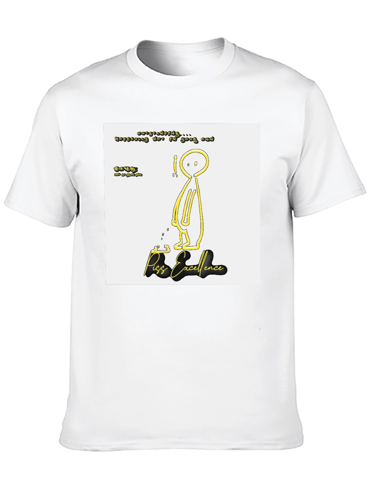 Piss Excellence Graphic Tee - Edgy Humor Shirt