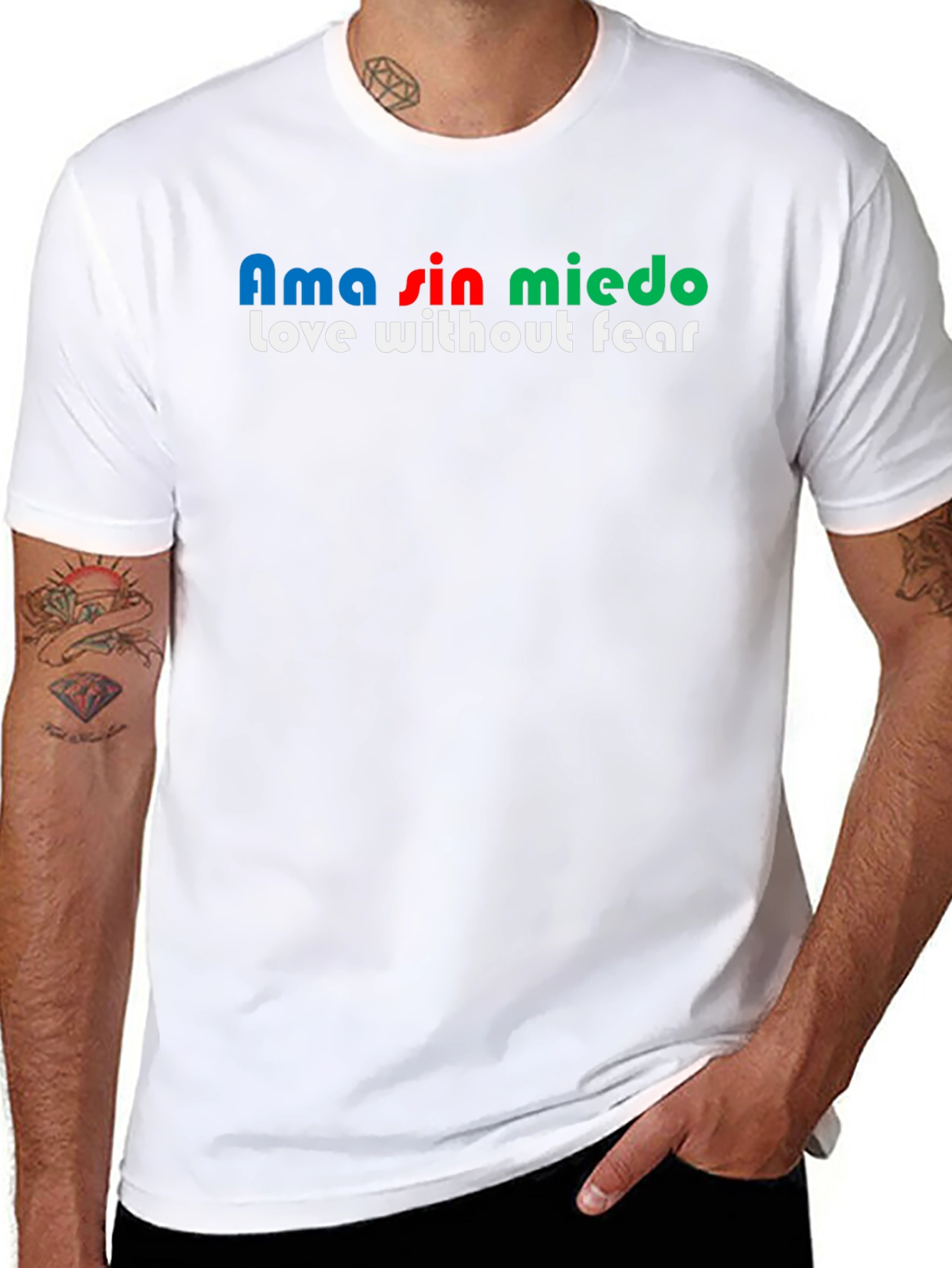 Ama Sin Miedo T-Shirt - Love Without Fear