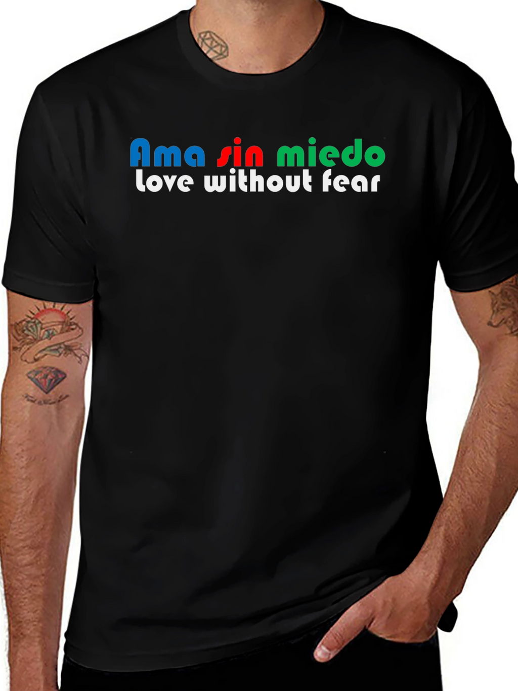 Ama Sin Miedo T-Shirt - Love Without Fear